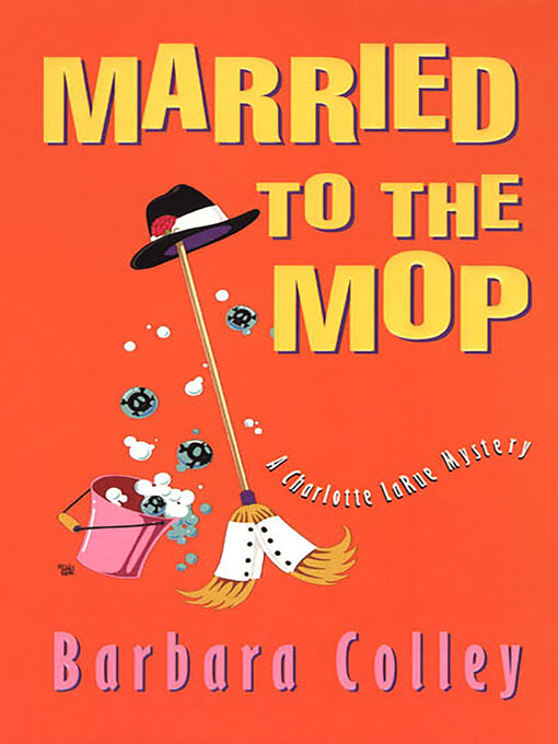 Title details for Married to the Mop by Barbara Colley - Wait list